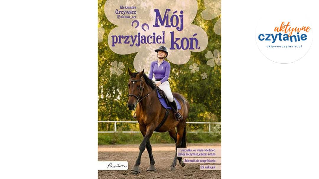 Mój&nbsp;przyjaciel koń