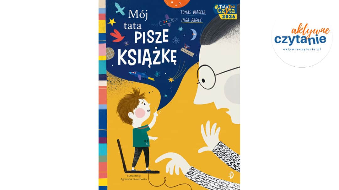 Mój&nbsp;tata pisze książkę