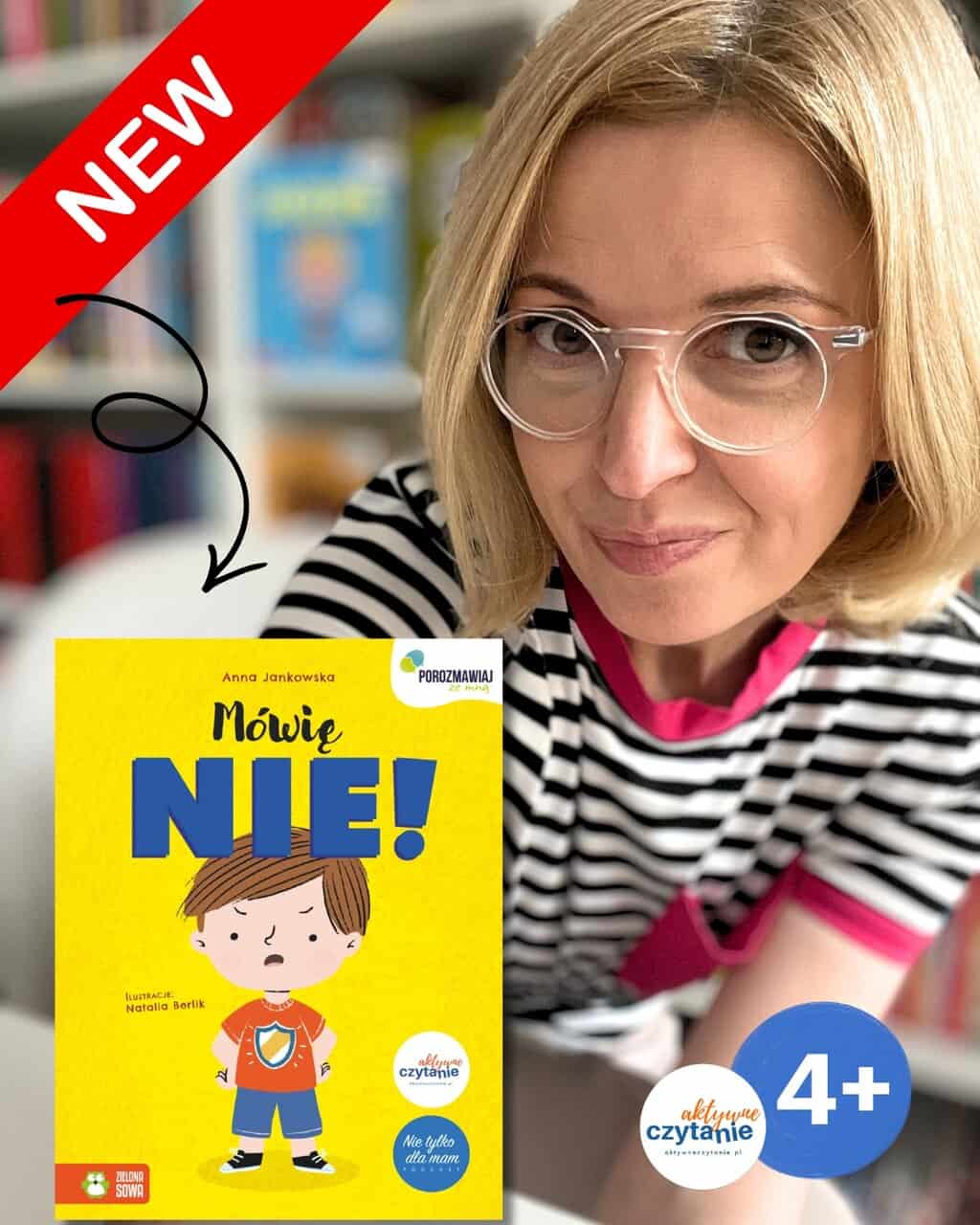 „Mówię NIE” książka dla dzieci 3-7 lat. Uczy stawiać granice i&nbsp;rozumieć emocje