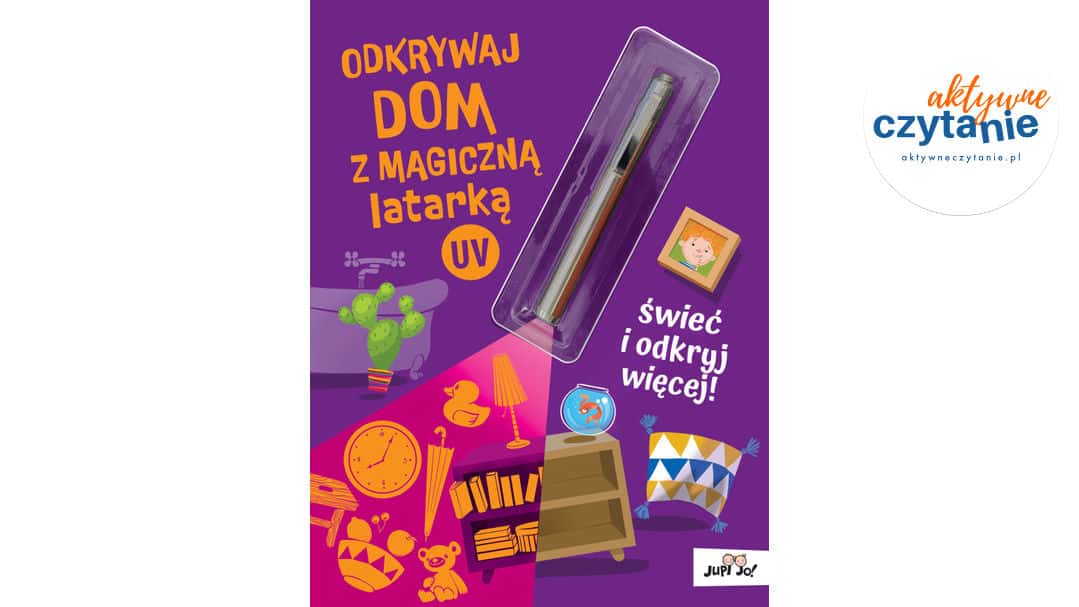 Odkrywaj dom z&nbsp;magiczną latarką UV