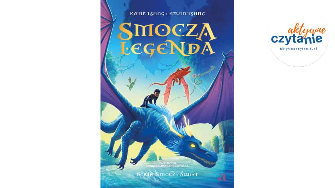 Smocza Legenda. Smoczy świat. Tom 2