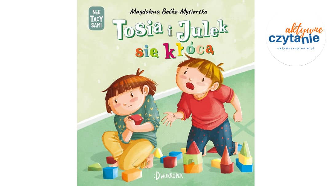 Tosia i&nbsp;Julek się kłócą