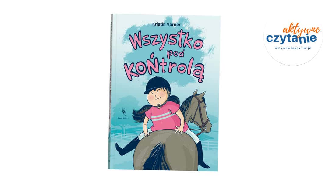 Wszystko pod&nbsp;KOŃtrolą