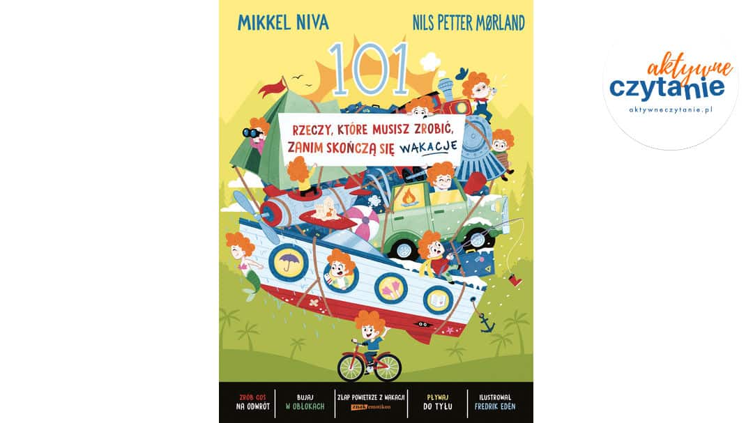 101 rzeczy, które musisz zrobić, zanim skończą się wakacje