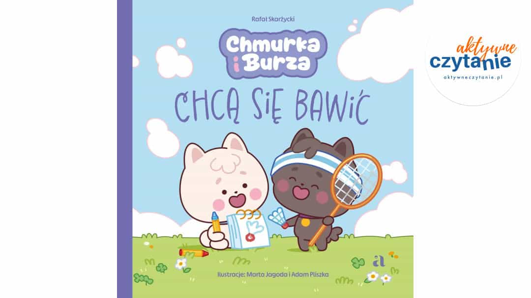 Chmurka i&nbsp;Burza chcą się bawić