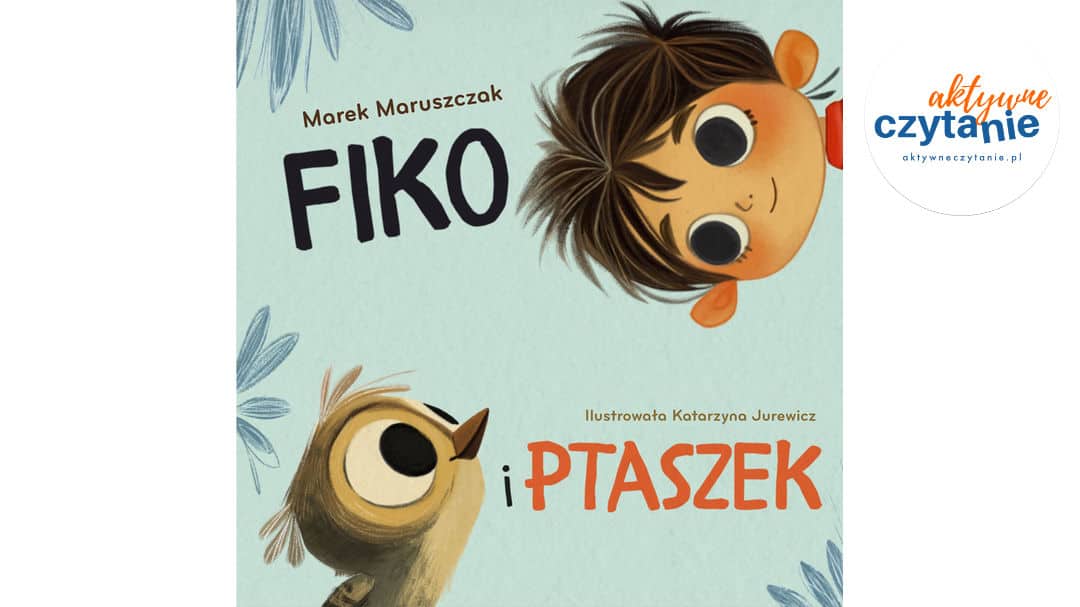 Fiko i&nbsp;ptaszek