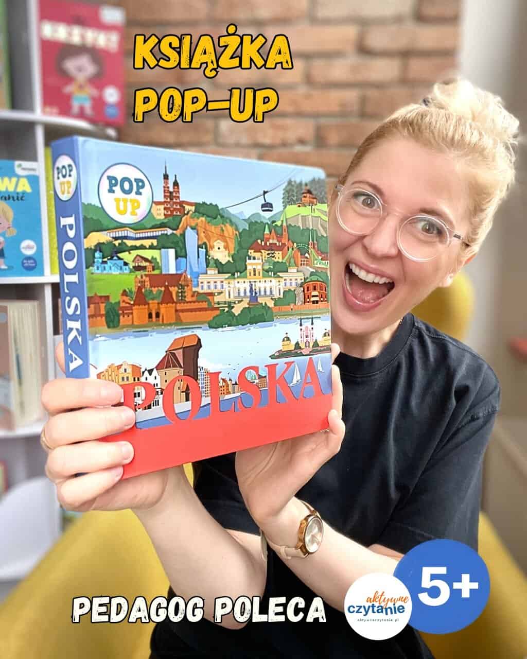 ”Polska POP-UP”. Edukacyjna książka dla dzieci 5-9 lat