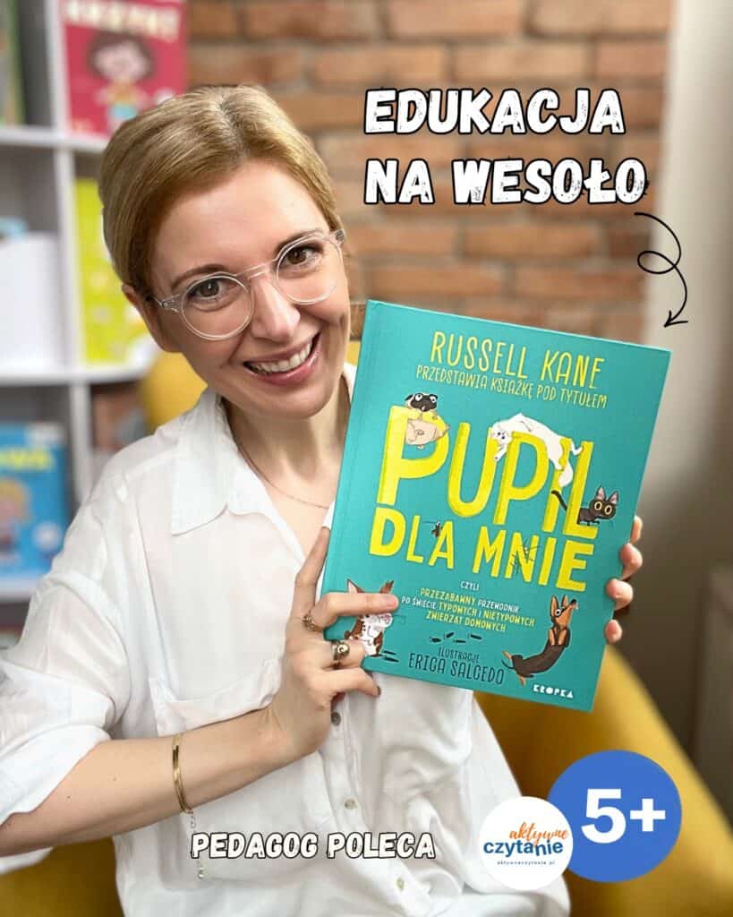 pupil-dla-mnie-recenzja-ksiazki-dla-dzieci-5-6-7-8-lat-kropka-aktywne-czytanie1