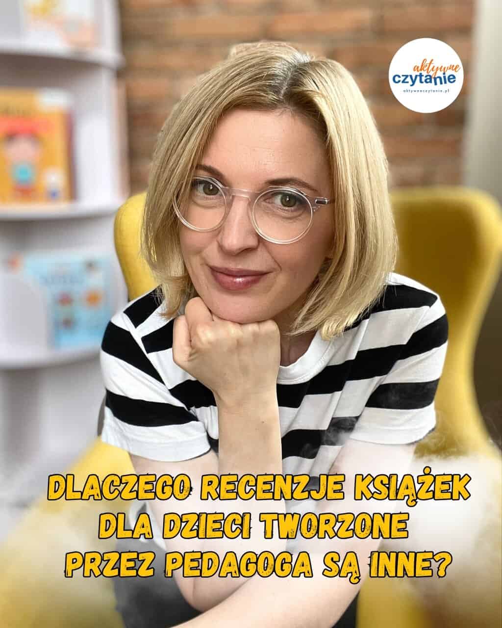 recenzje ksiazek dla dzieci pedagog poleca aktywne czytanie