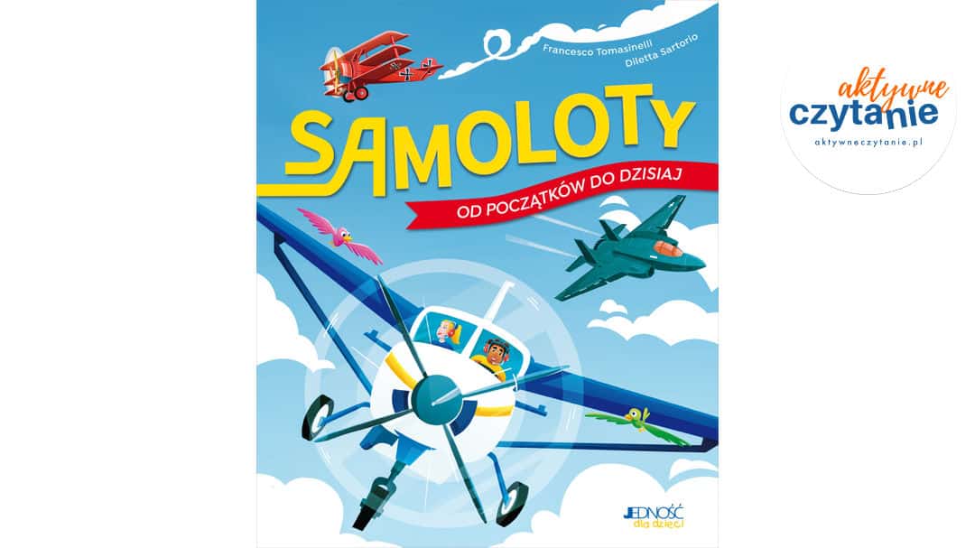 Samoloty – od&nbsp;początków do&nbsp;dzisiaj