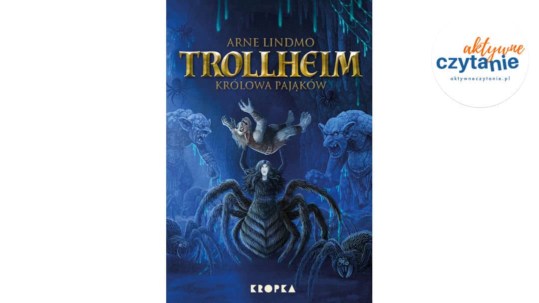 Trollheim. Królowa pająków