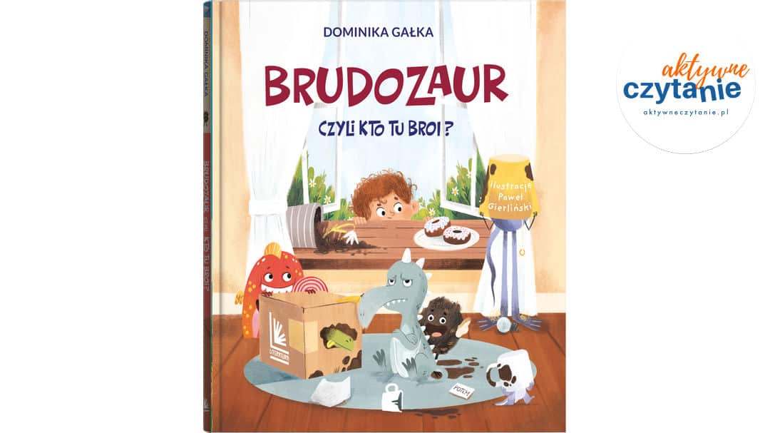 Brudozaur, czyli kto tu&nbsp;broi?