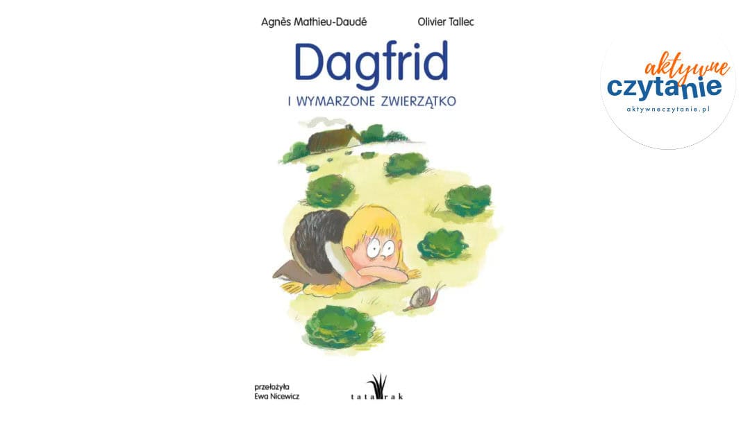 Dagfrid i&nbsp;wymarzone zwierzątko