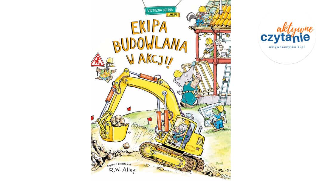 Ekipa budowlana w&nbsp;akcji!