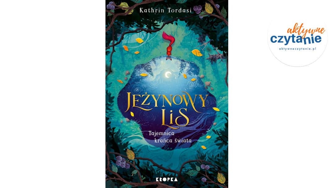 Jeżynowy Lis. Tajemnica Krańca Świata