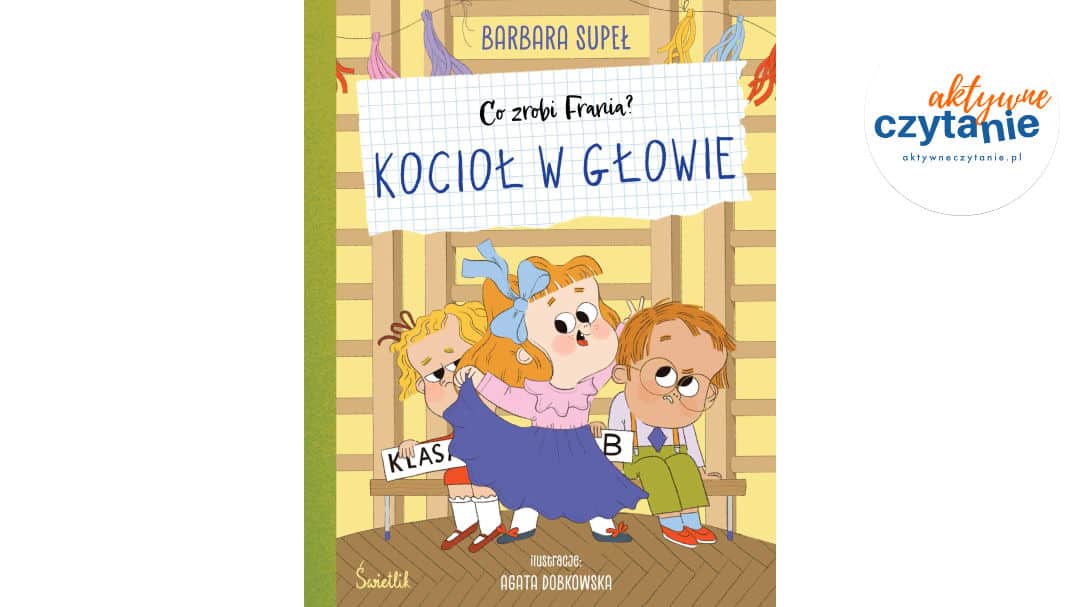 Kocioł w&nbsp;głowie. Co&nbsp;zrobi Frania?