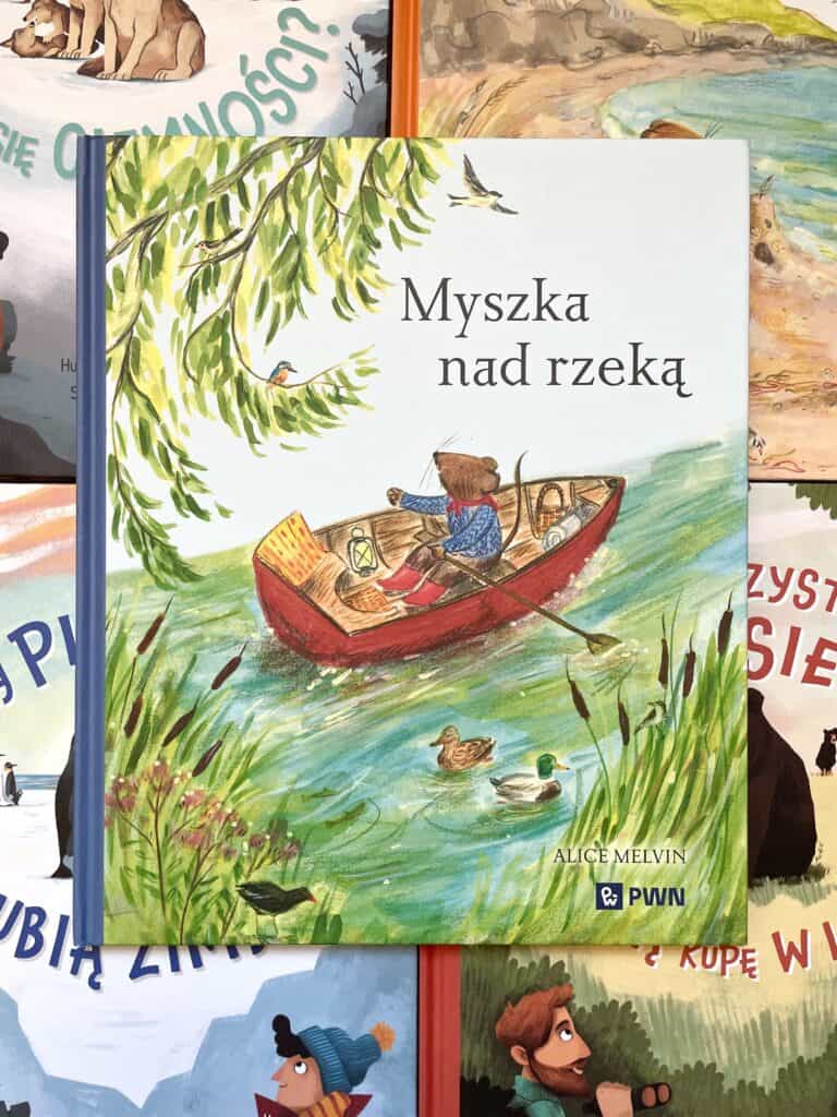 myszka nad rzeka recenzja ksiazki dla dzieci aktywne czytanie34