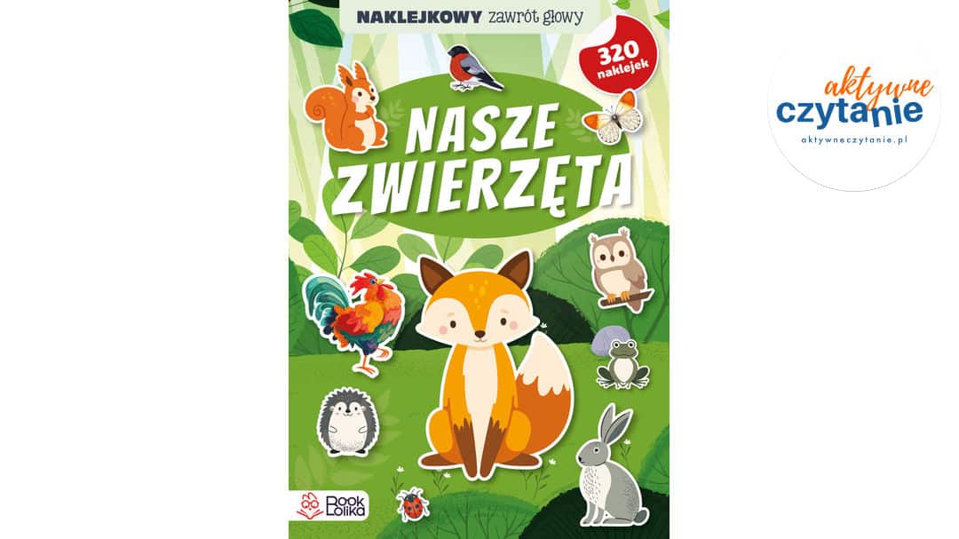 Nasze zwierzęta. Naklejkowy zawrót głowy.