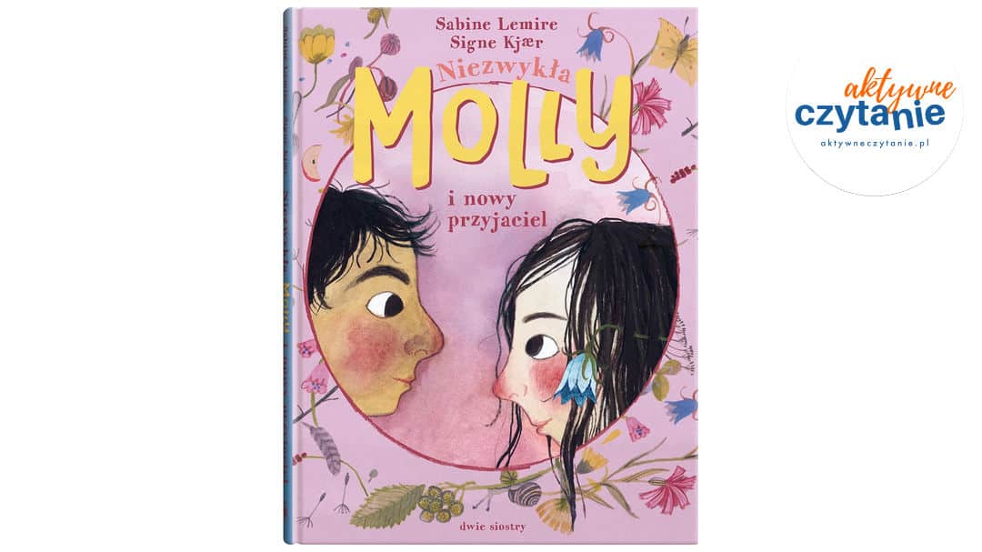 Niezwykła Molly i&nbsp;nowy przyjaciel