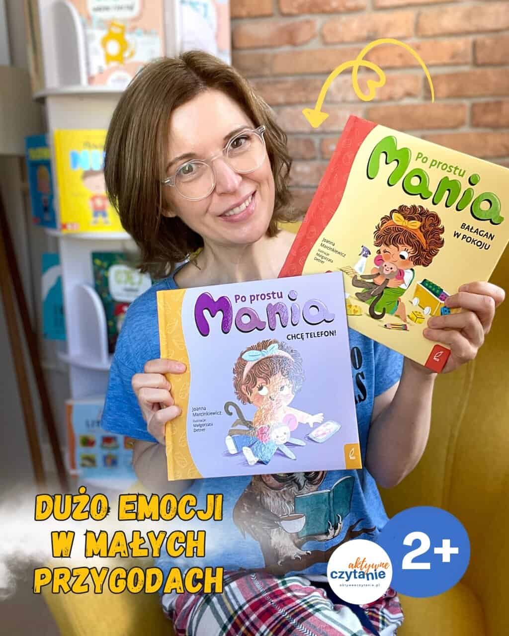  Po prostu Mania „Bałagan w&nbsp;pokoju” i&nbsp;„Chcę telefon” Wydawnictwo Wilga