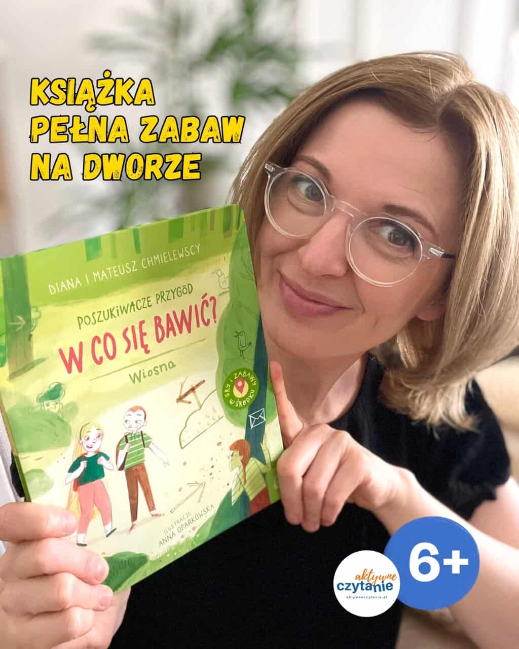 Poszukiwacze przygód. W&nbsp;co&nbsp;się bawić? Wydawnictwo Wilga