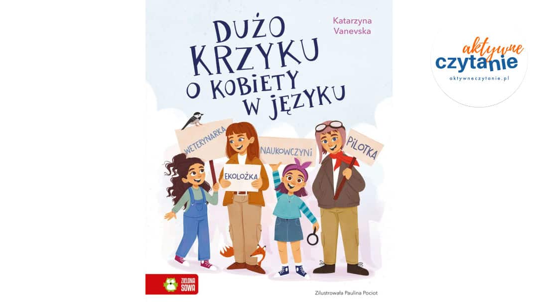 Dużo krzyku o&nbsp;kobiety w&nbsp;języku