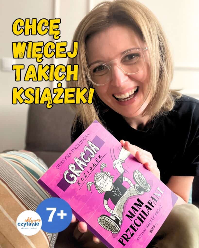 gracja-koziolek-mam-przechlapane-recenzja-ksiazki-dla-dzieci-znak-emotikon aktywne czytanie1
