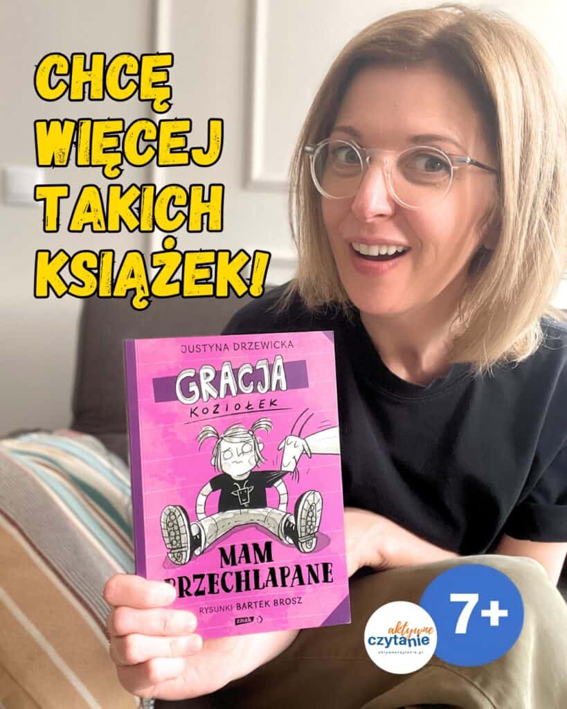 gracja-koziolek-mam-przechlapane-recenzja-ksiazki-dla-dzieci-znak-emotikon aktywne czytanie1