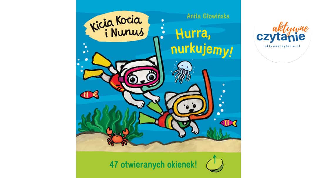 Kicia Kocia i&nbsp;Nunuś. Hurra, nurkujemy!