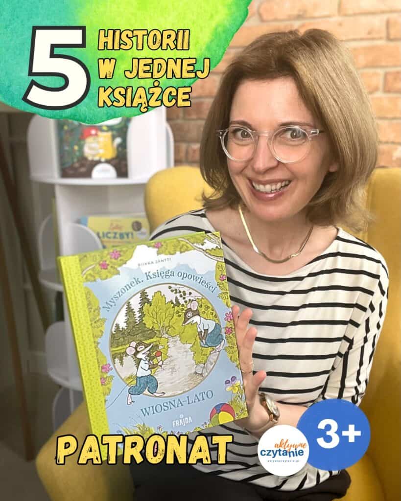 myszonek-ksiega-opowiesc-wiosna-lato-5-opowiadan-dla-dzieci-3-6-lat-wydawnictwo-frajda-recenzja aktywne czytanie1