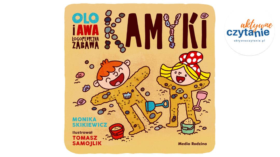 Olo i&nbsp;Awa. Logopedyczna zabawa. Kamyki