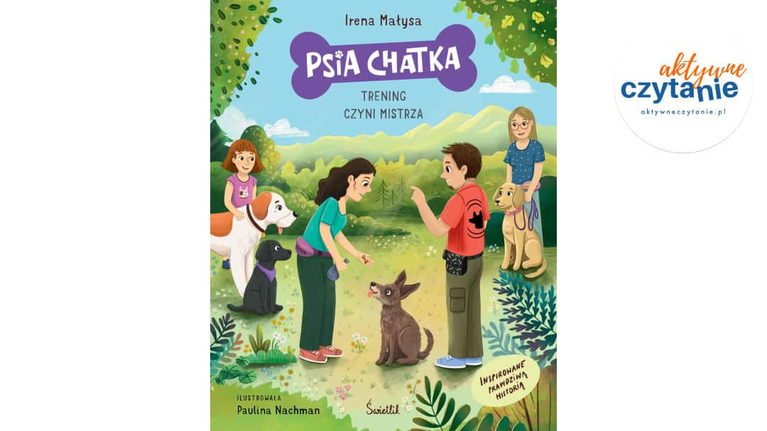 Psia chatka. Trening czyni mistrza