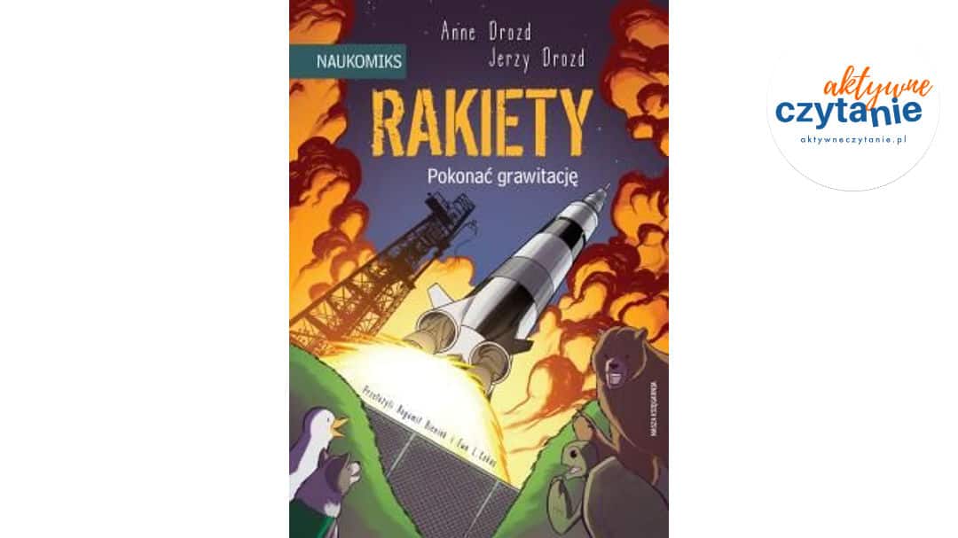 Rakiety – pokonać grawitację
