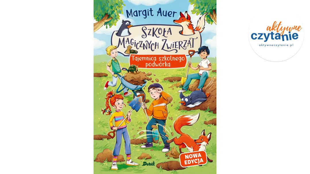 Szkoła magicznych zwierząt. Tajemnica szkolnego podwórka (nowa edycja, tom 2)