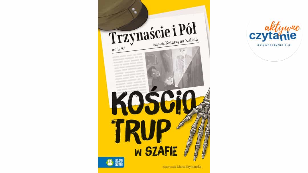 Trzynaście i&nbsp;Pół. Kościotrup w&nbsp;szafie