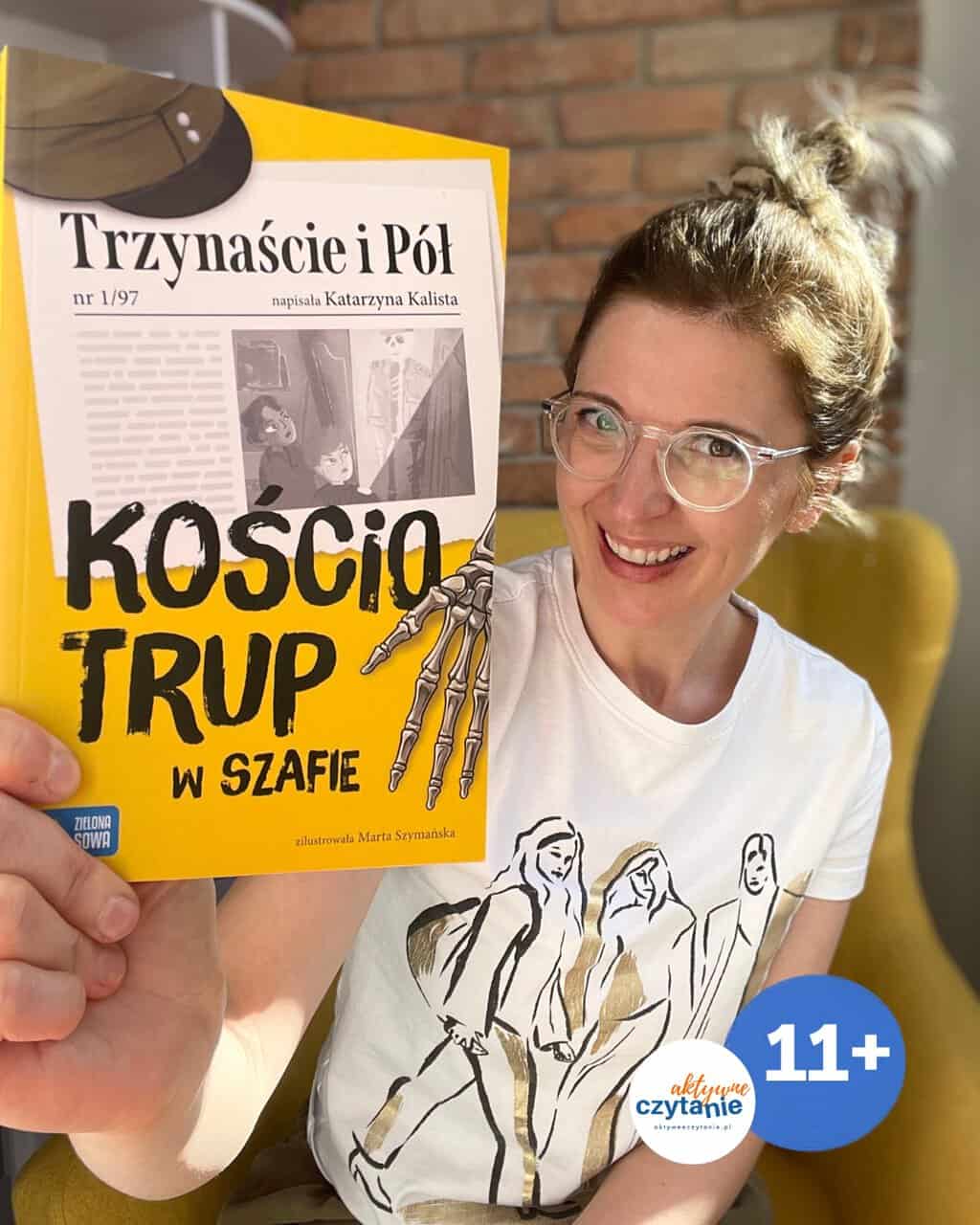 ”Trzynaście i&nbsp;Pół. Kościotrup w&nbsp;szafie”. Trochę kryminał dla wieku 11-14 lat. Zielona Sowa
