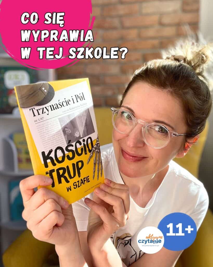 trzynascie-i-pol-kosciotrup-w-szafie-troche-kryminal-dla-wieku-11-14-lat-zielona-sowa-recenzja-ksiazki-dla-mlodziezy aktywne czytanie6