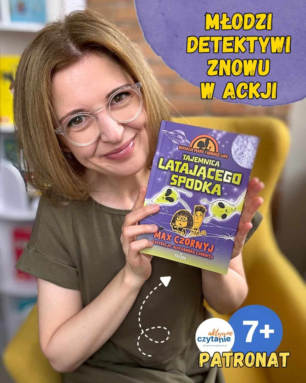 ”Heraklia Płaro i&nbsp;Arnold Lupę. Tajemnica latającego spodka” Wydawnictwo Frajda