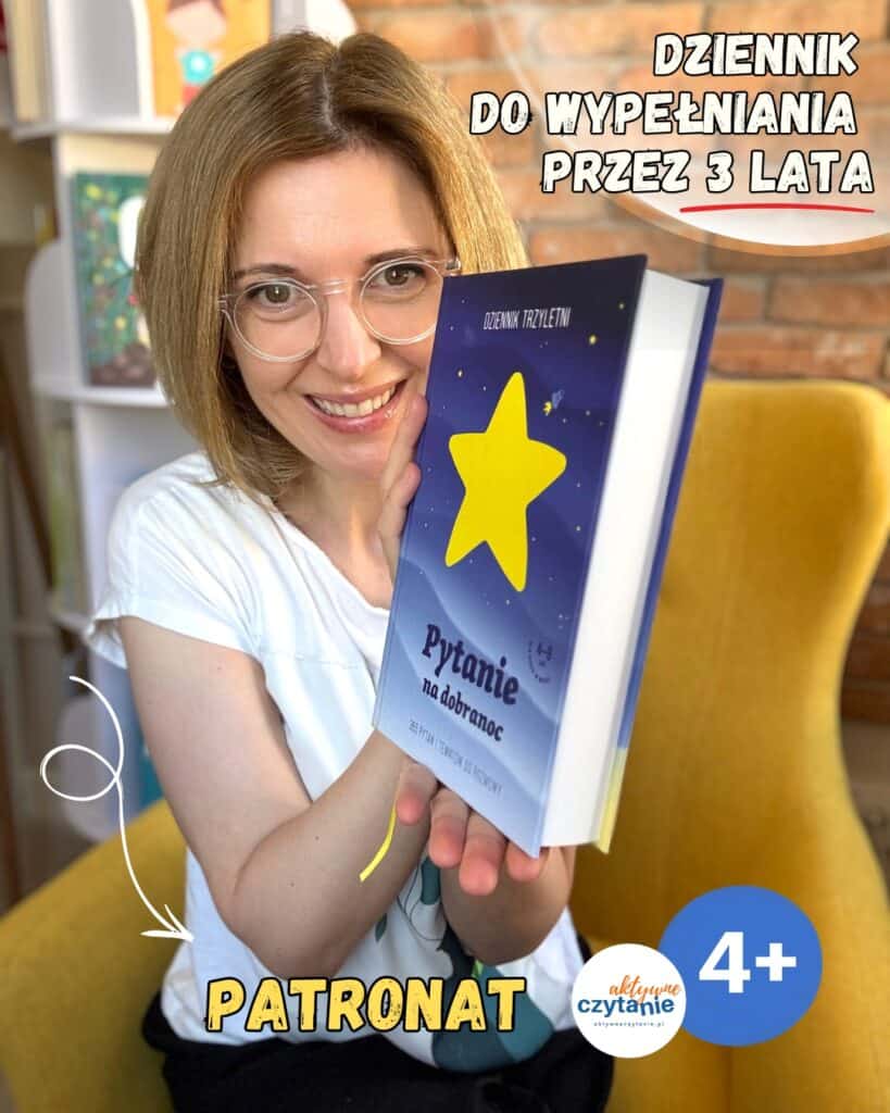 pytanie-na-dobranoc-dziennik-dla-dzieci-wypelniacie-wspomnieniami-przez-3-lata-recenzja-ksiazki aktywne czytanie13