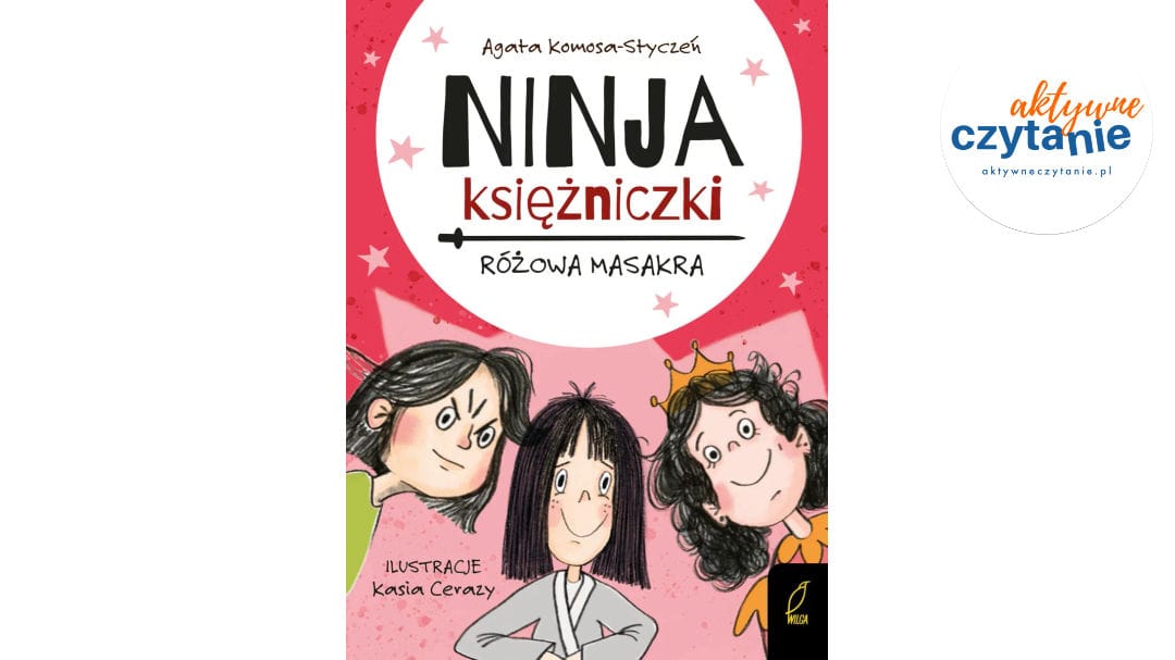 Różowa Masakra. Ninja Księżniczki
