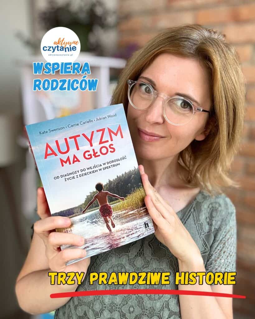 autyzm-ma-glos-od-diagnozy-do-wejscia-w-doroslosc-z-dzieckiem-w-spektrum-recenzja-ksiazki-dla-rodzicow aktywne czytanie8