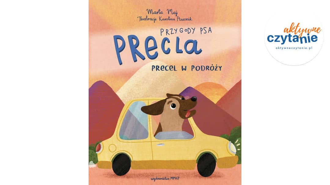 Przygody psa Precla. Precel w&nbsp;podróży