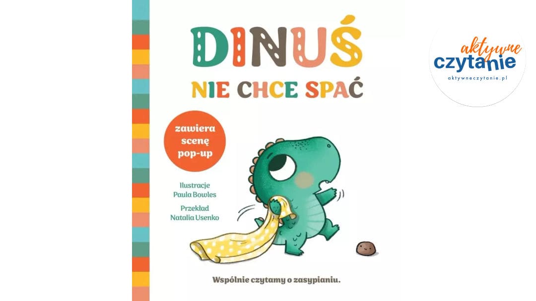 Dinuś nie&nbsp;chce spać