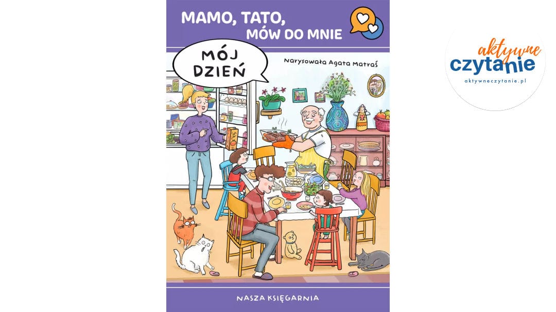 Mamo, tato, mów do&nbsp;mnie. Mój&nbsp;dzień