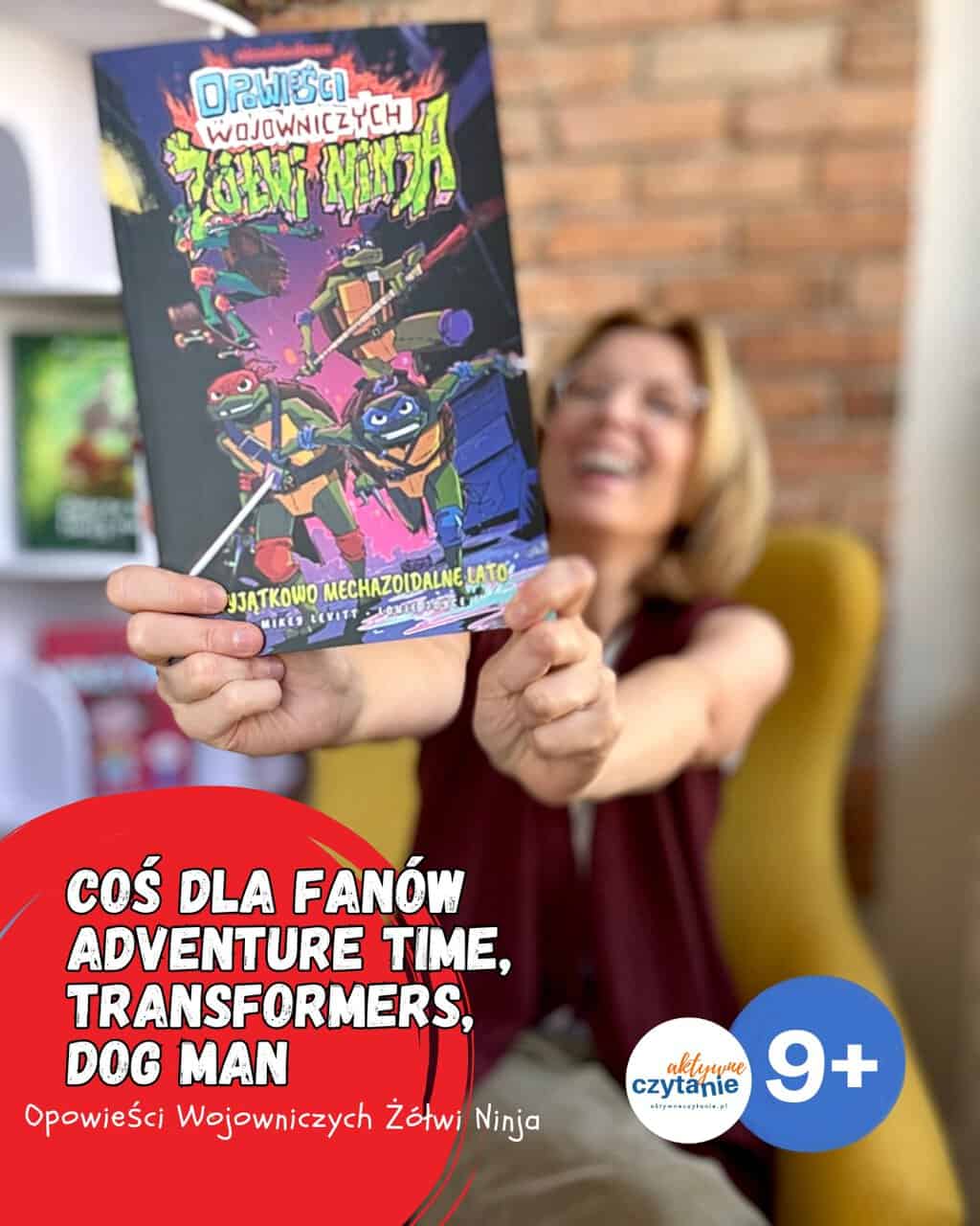 ”Opowieści Wojowniczych Żółwi Ninja” Wydawnictwo Nagle!