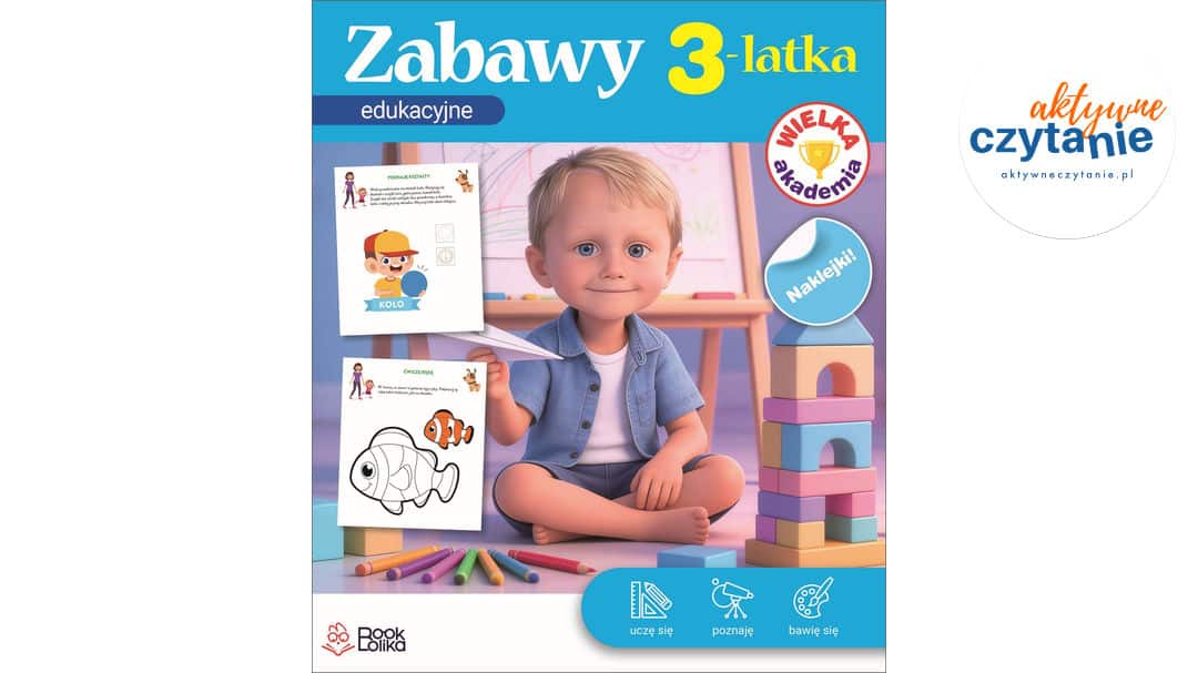 Zabawy edukacyjne 3-latka. Wielka Akademia.