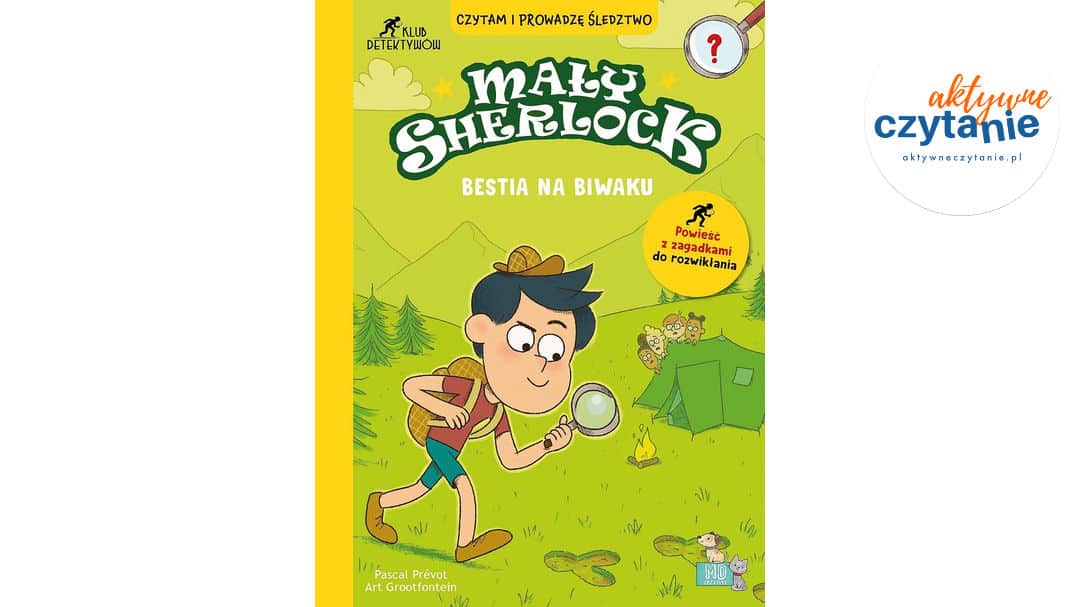 Mały Sherlock . Bestia na&nbsp;biwaku