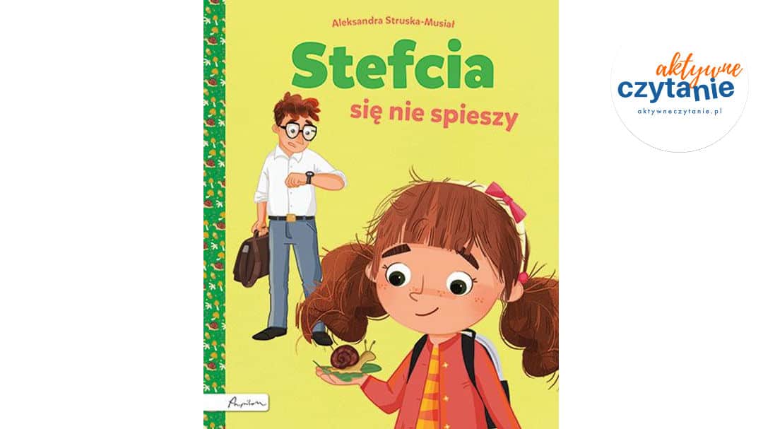 Stefcia się nie&nbsp;spieszy