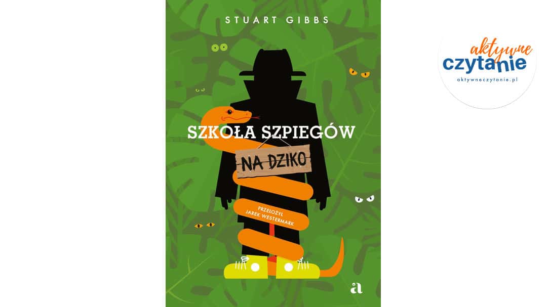 Szkoła szpiegów na&nbsp;dziko