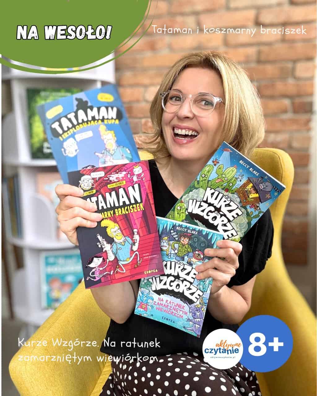 „Tataman i&nbsp;koszmarny braciszek” TOM 2, „Kurze Wzgórze. Na&nbsp;ratunek zamarzniętym wiewiórkom” TOM 2 Wydawnictwo Kropka